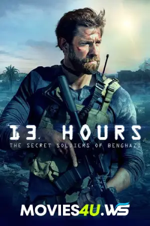 13 Hours: The Secret Soldiers of Benghazi