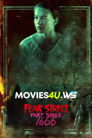 Fear Street: Part 3 – 1666
