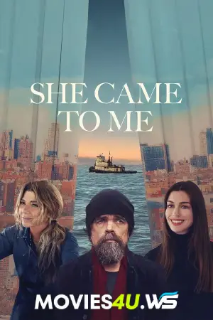 She Came to Me