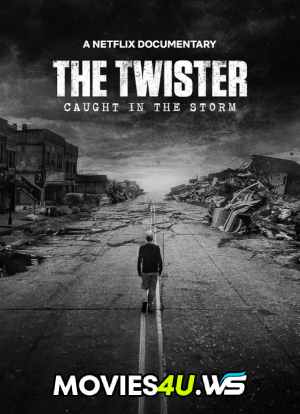 The Twister: Caught in the Storm